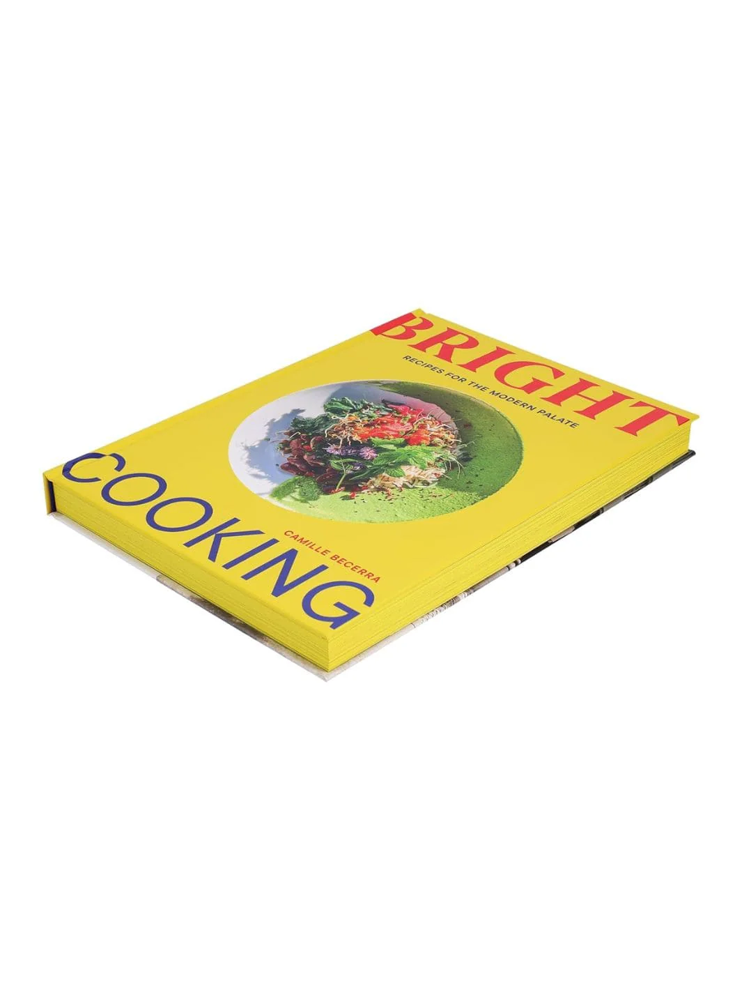 Bright Cooking: Recipes for the Modern Palate - Image 4