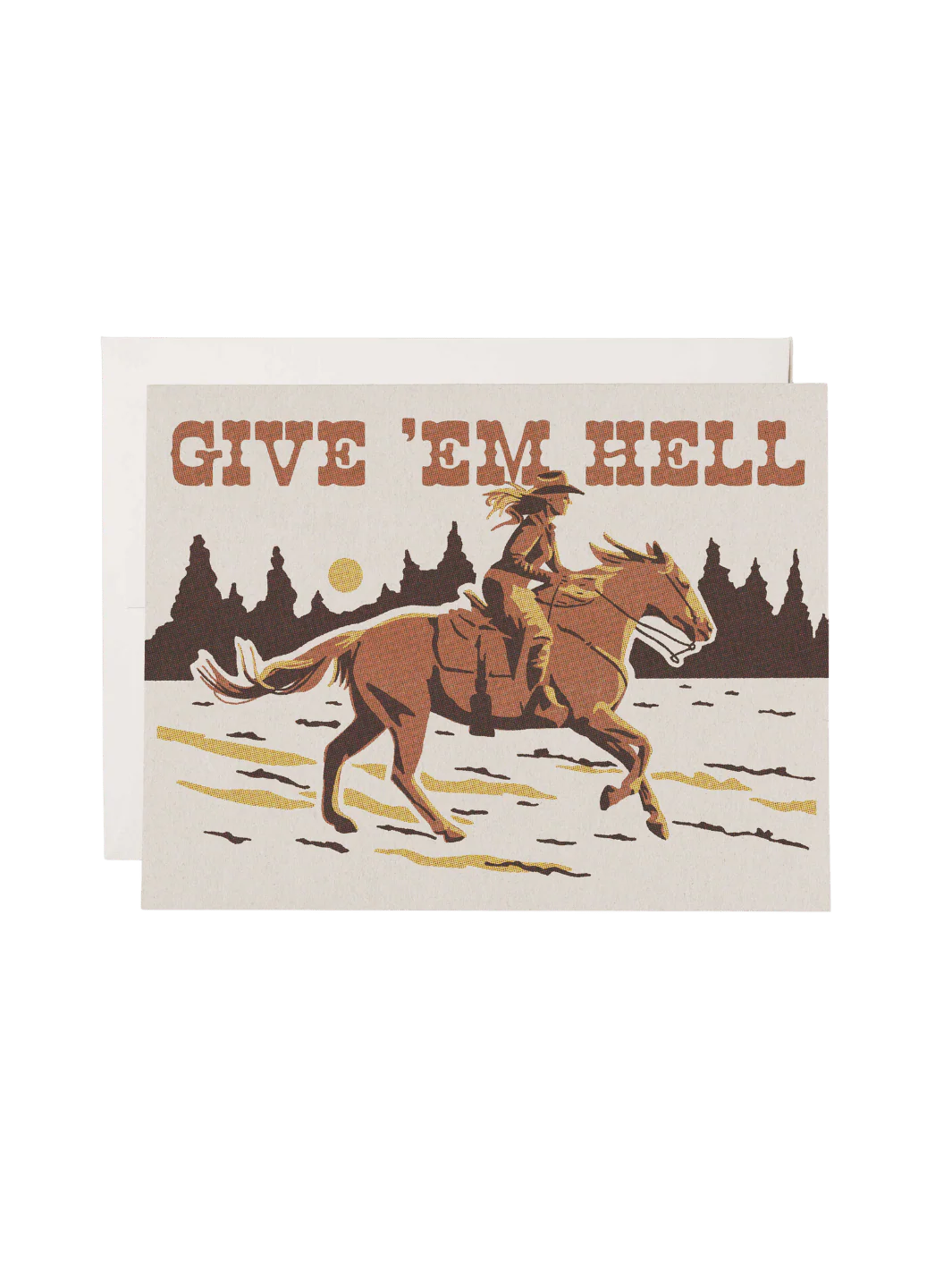 Give 'Em Hell Encouragement Greeting Card