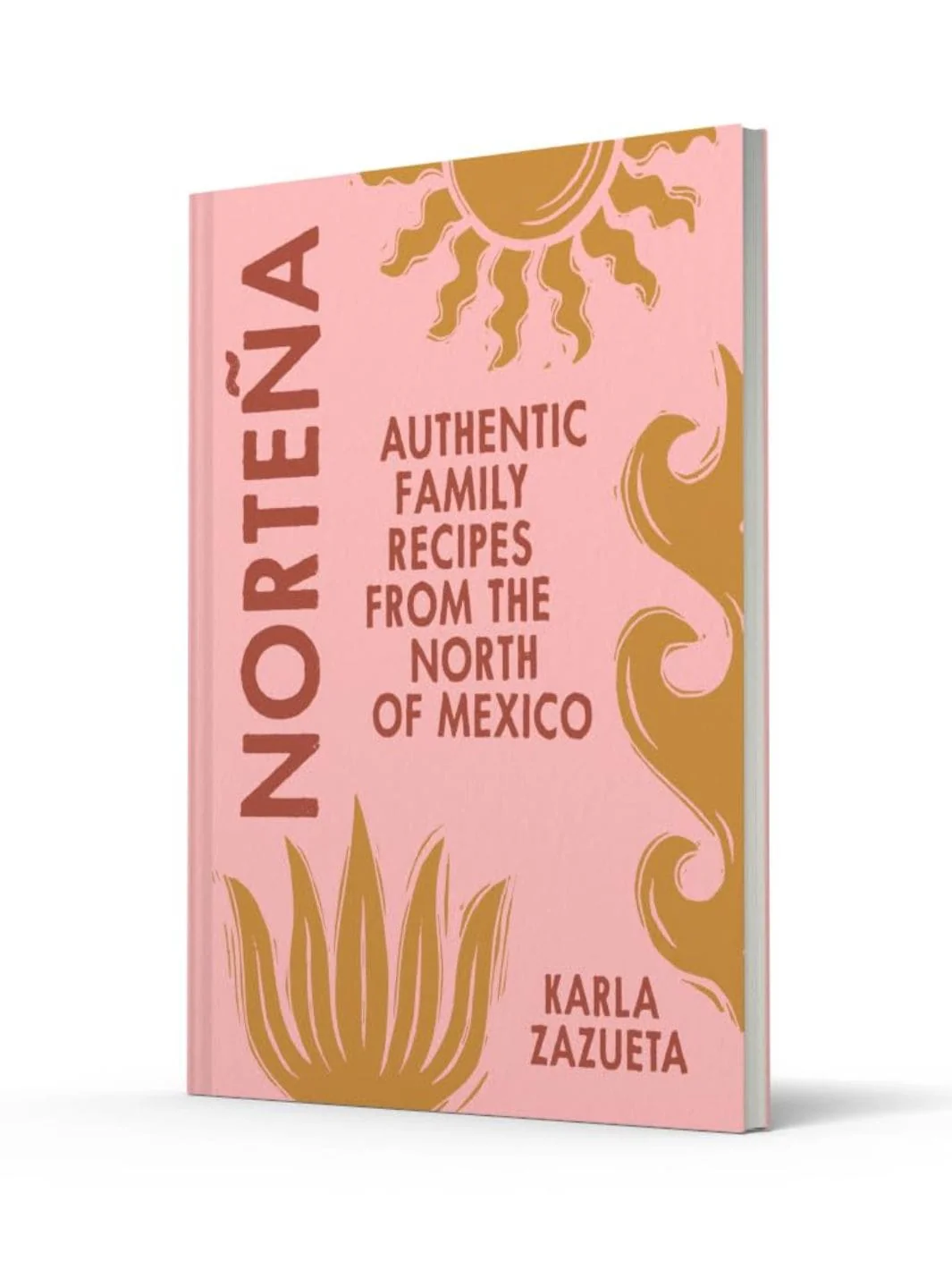 Norteña: Authentic Family Recipes from Northern Mexico - Image 2